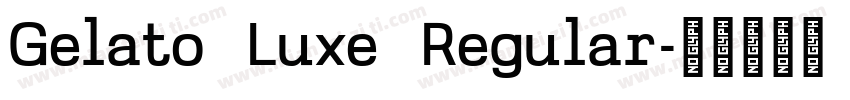 Gelato Luxe Regular字体转换